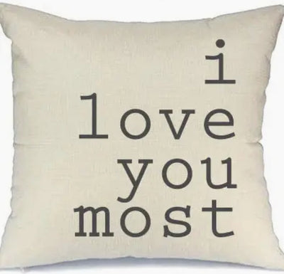 I love you most pillow