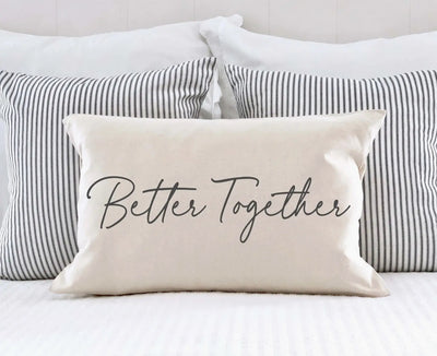 Better together pillow